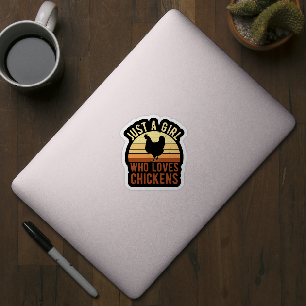 Just A Girl Who Loves Chickens for Chicken Lovers Gift by Zen Cosmos Official